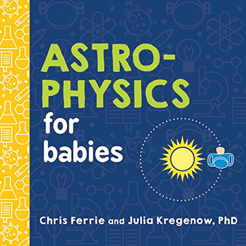Astrophysics for Babies Book Cover