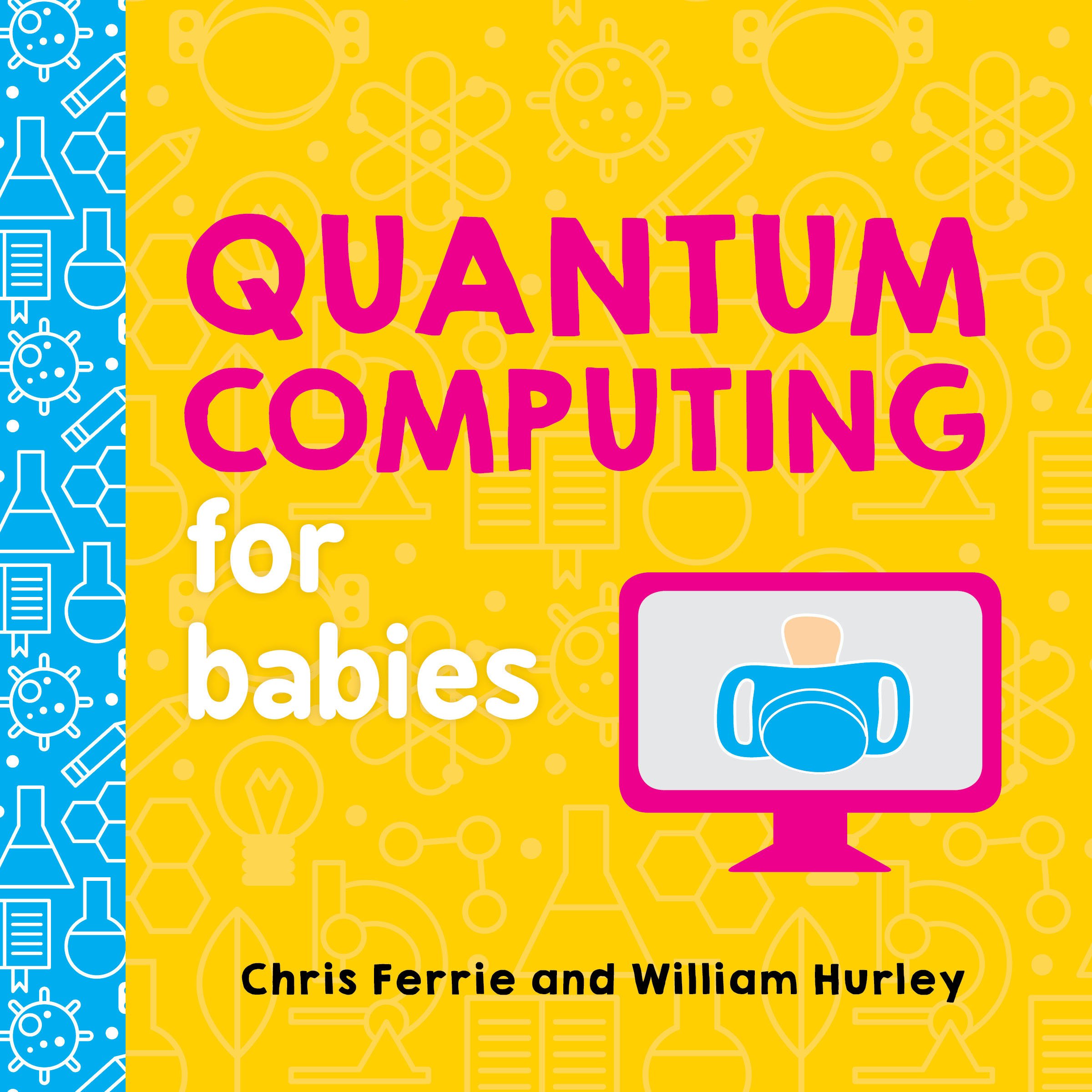 Quantum Computing for Babies Book Cover